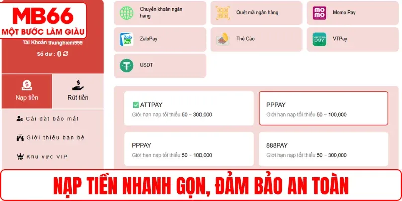 Nạp tiền nhanh gọn, đảm bảo an toàn
