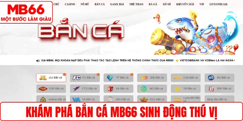Khám phá Bắn cá MB66 sinh động thú vị
