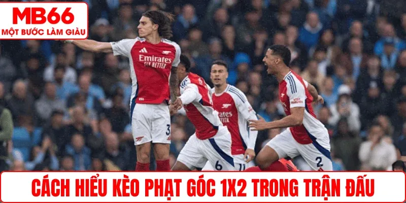 Cách hiểu kèo phạt góc 1X2 trong trận đấu