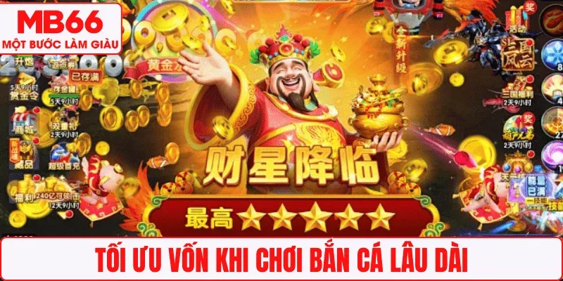 Tối ưu vốn khi chơi Bắn cá lâu dài